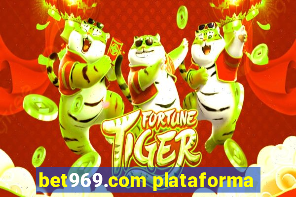 bet969.com plataforma